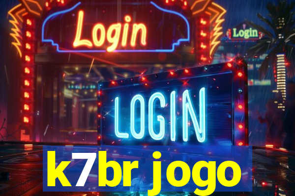 k7br jogo